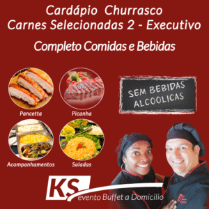 Churrasco Carnes Selecionadas 2 - Sem Bebidas alcoólicas 50 adultos